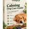 FREE Calming Dog Care Guide eBook